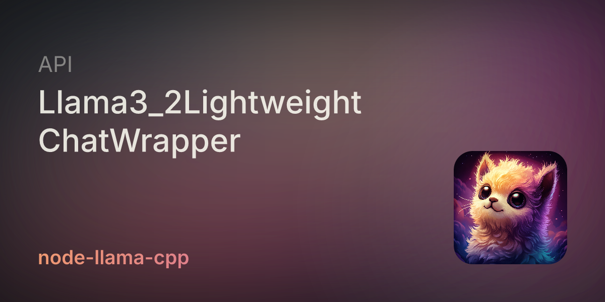 Class: Llama3_2LightweightChatWrapper | node-llama-cpp